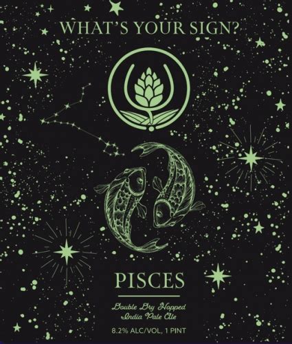 Whats Your Sign Pisces Source Brewing Untappd