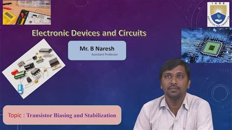 Transistor Biasing And Stabilization By Mr B Naresh YouTube