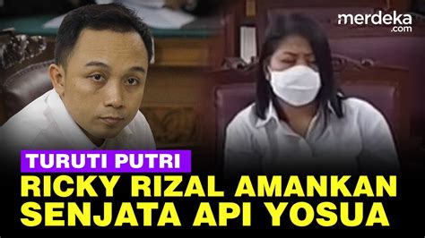 Putri Candrawathi Otak Di Balik Tindakan Ricky Rizal Ambil Senjata Api