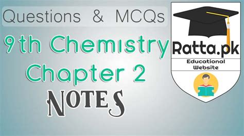 9th Class Chemistry Notes Chapter 2 Mcqsquestions And Practicals