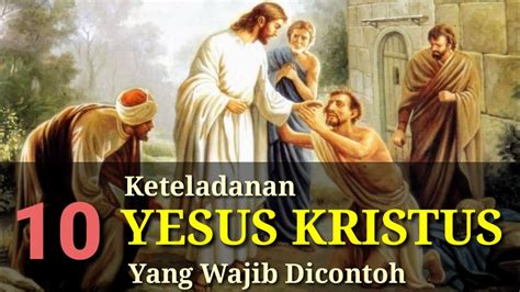 Contoh Keteladanan Yesus Kristus Yang Wajib Dilakukan Persembahan