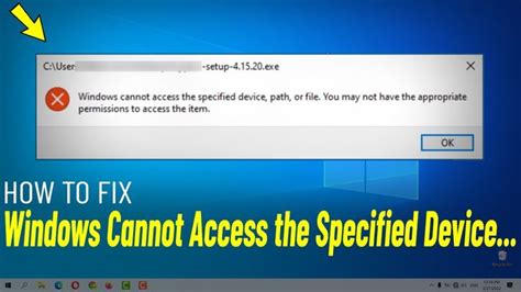 how to fix windows cannot access the specified device path or file you may not have the