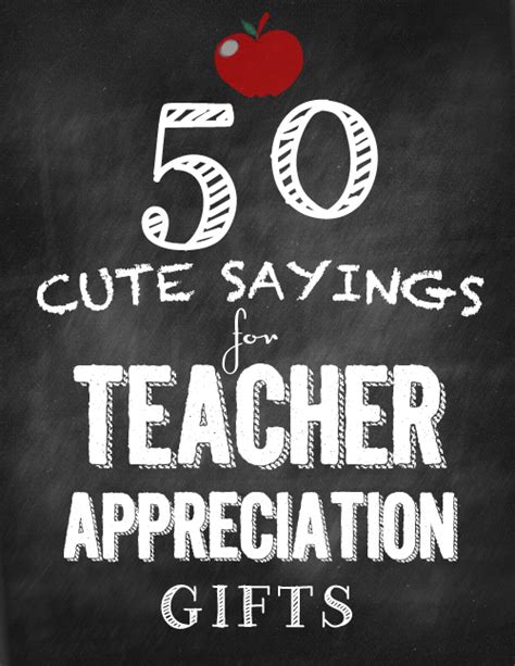 If you need additional help or more examples, check out some of the sample letters below. 50 Cute Sayings For Teacher Appreciation Gifts - PinLaVie.com