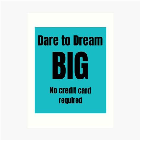 Dare To Dream Big Inspirational Quotes Art Print For Sale By