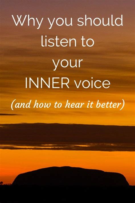 Why You Should Listen To Your Inner Voice And How To Hear It Better