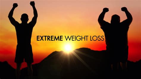 About Extreme Weight Loss Extreme Weight Loss Tlc