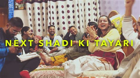Ek Shadi Khatam Next Ki Tayari Shuru Vlog 080 Youtube
