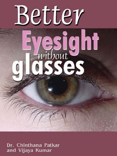 Read Download Better Eyesight Without Glasses Fu Medium
