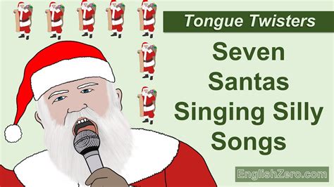 Tongue Twister 46 Seven Santas Sing Silly Songs Youtube