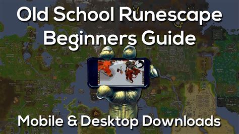 Old School Runescape How To Download Mobile And Desktop The Ultimate