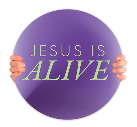 Jesus Is Alive Handheld Sign Hhe116