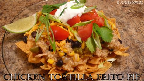 Joyously Domestic Chicken Tortilla Frito Pie