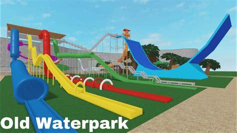 All Waterslides At An Old Waterpark ROBLOX YouTube