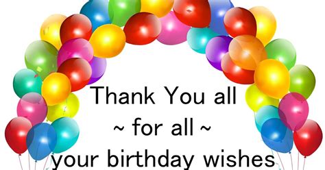 Thank You Messages For Birthday Wishes Thank You Everyone For The