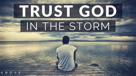 Trust God In The Storm Persevering Through Hard Times Inspirational