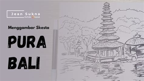 Menggambar Sketsa Pura Hindu Bali Youtube