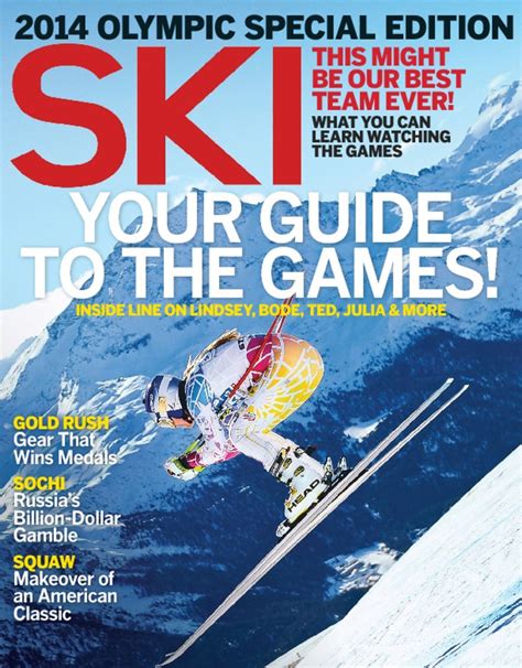 January 01 2014 Issue Of Ski Magazine Ski Magazine Skiing Magazine