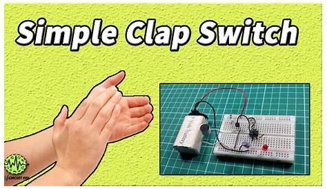 A "Clap On Clap Off" switch is an interesting concept that could be