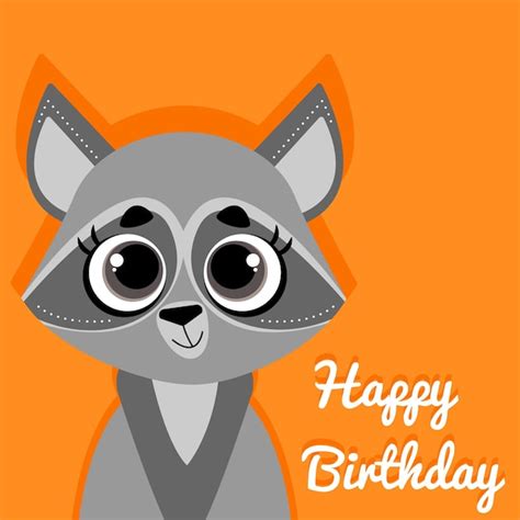 Premium Vector Happy Birthday Greeting Card With Cute Funny Raccoon