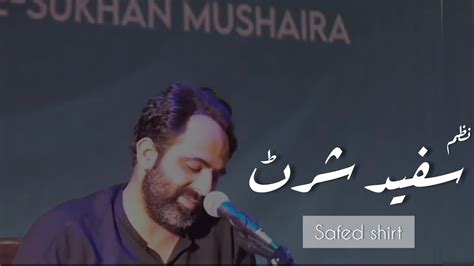 Safed Shirt Nazam Tehzeeb Hafi Poetry Youtube