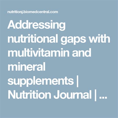 Addressing Nutritional Gaps With Multivitamin And Mineral Supplements
