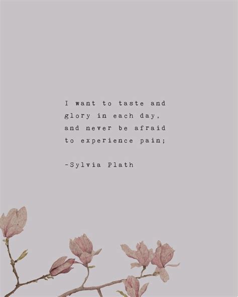 Sylvia Plath Quote Print I Want To Taste And Glory In Each Etsy