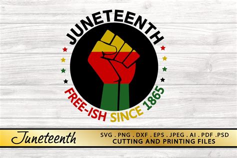 Juneteenth SVG PNG DXF EPS Files Juneteenth Vector Files (684507