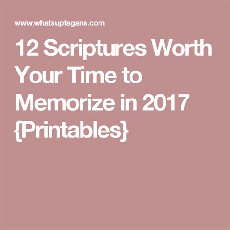 12 Scriptures Worth Your Time To Memorize In 2017 Printables