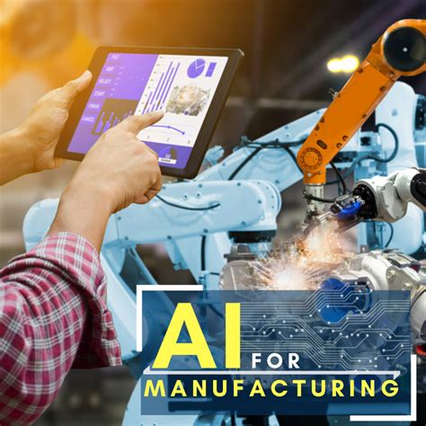 How Ai Is Responsible For A Better Manufacturing Process