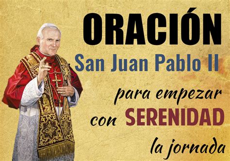 Por los senderos del mundo. Oración a San Juan Pablo II para Comenzar con Serenidad la ...