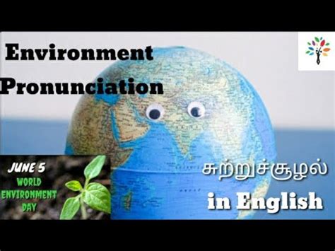 Environment Pronunciation Environment Related Words In Tamil World Environment Day