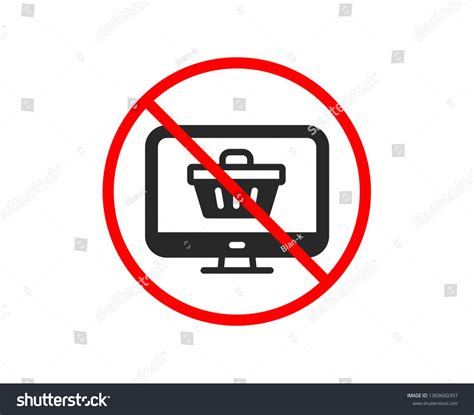 No Or Stop Online Shopping Cart Icon Monitor Sign Supermarket Basket Symbol Prohibited Ban