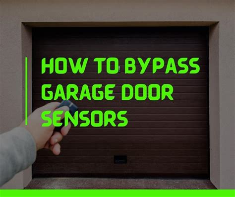 How To Bypass Garage Door Sensors Dandk Organizer