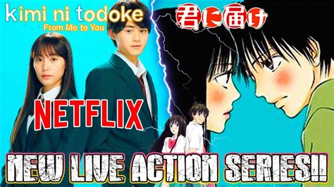 Kimi Ni Todoke From Me To You Gets New Live Action Netflix Show 2023