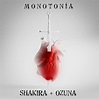 ‎Monotonía - Single - Album by Shakira & Ozuna - Apple Music