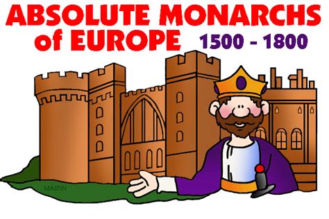 Absolute Monarchy Absolute Monarchy System Of Government In Which The Monarch Had Absolute