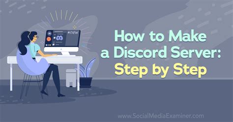 How To Make A Discord Server Step By Step Social Media Examiner