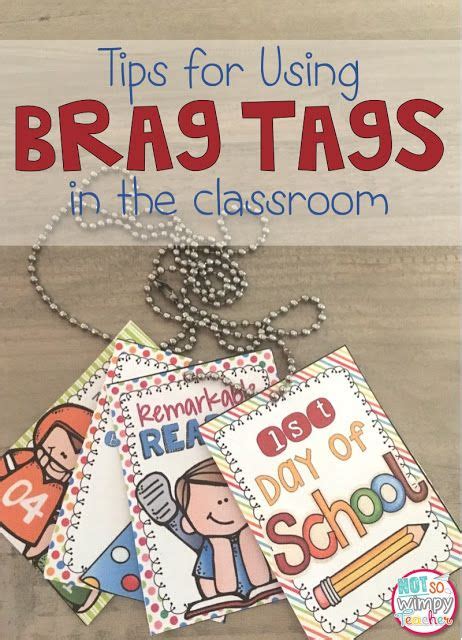 Brag Tags In The Classroom Not So Wimpy Teacher Brag Tags