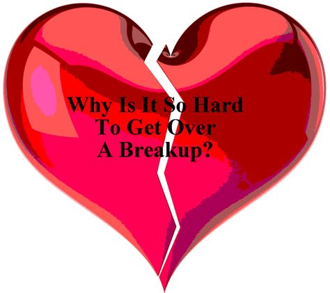 Why Is It So Hard To Get Over A Breakup Huffpost Life