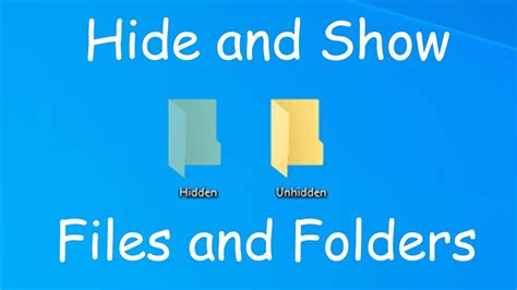 How To Hide And Show Files And Folders On Windows Youtube