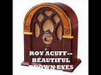 ROY ACUFF BEAUTIFUL BROWN EYES - YouTube