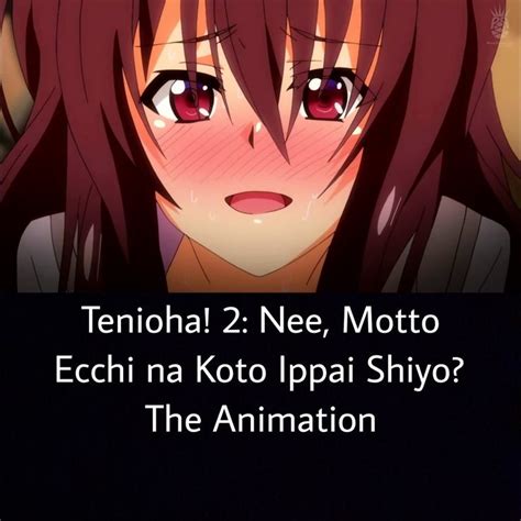 Tenioha 2 Nee Motto Ecchi Na Koto Ippai Shiyo The Animation Poster