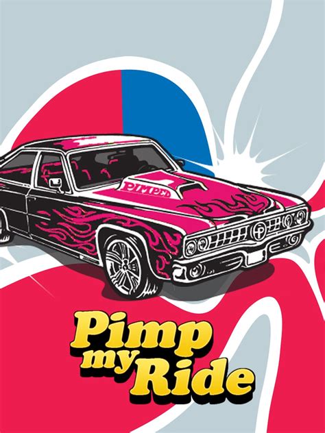 Pimp My Ride Rotten Tomatoes