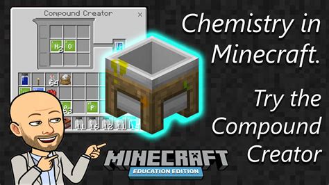 Chemistry In Minecraft Try The Compound Creator Minecraft Education