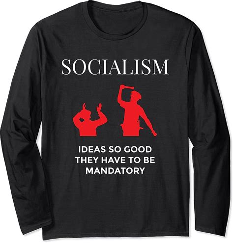 Socialism Sucks Anti Socialist Anti Liberal Long Sleeve T Shirt Uk Clothing