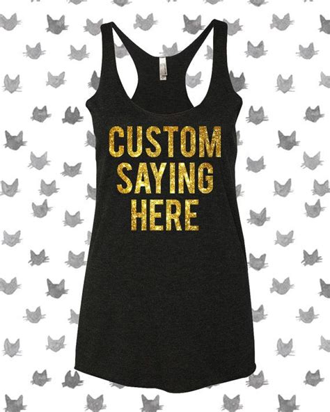Custom Tank Top With Your Saying In Glitter Other Colors To Choose