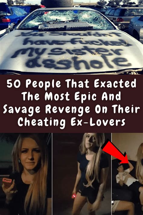50 People That Exacted The Most Epic And Savage Revenge On Their Cheating Ex Lovers Celebrity