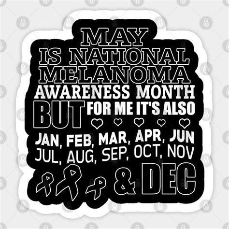 May Is National Melanoma Awareness Month Melanoma Awareness Sticker
