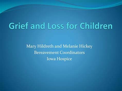 Ppt Grief And Loss For Children Powerpoint Presentation Free