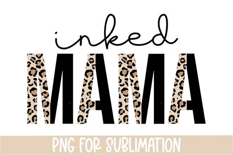 Inked Mama Sublimation Design Grafik Von Rumi Design Creative Fabrica
